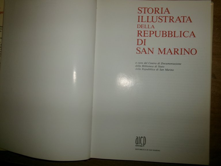 AA. VV. Storia illustrata della Repubblica di San Marino. 1985