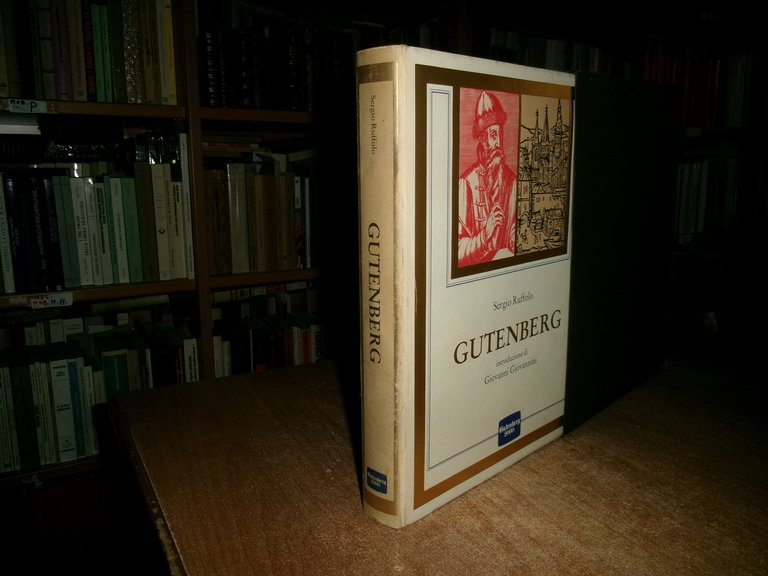 GUTEMBERG introduzione di Giovanni Giovannini. SERGIO RUFFOLO 2000