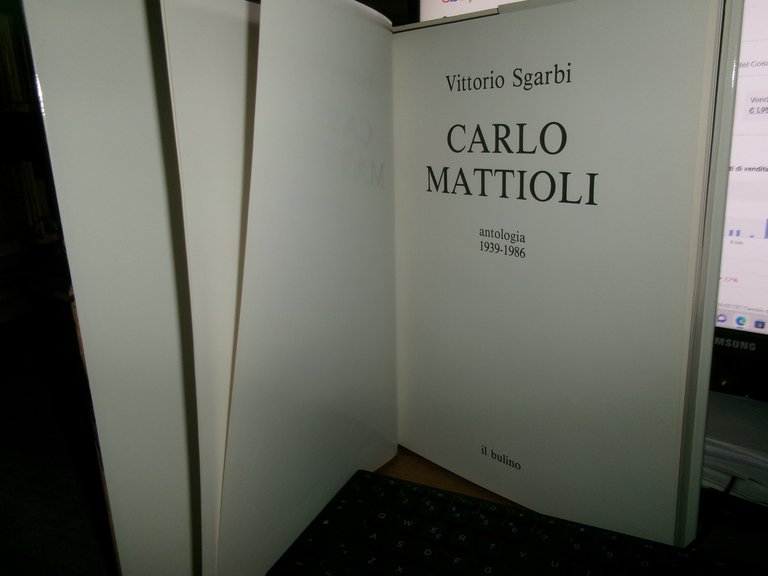 Vittorio Sgarbi. CARLO MATTIOLI antologia 1939-1986 - 1987