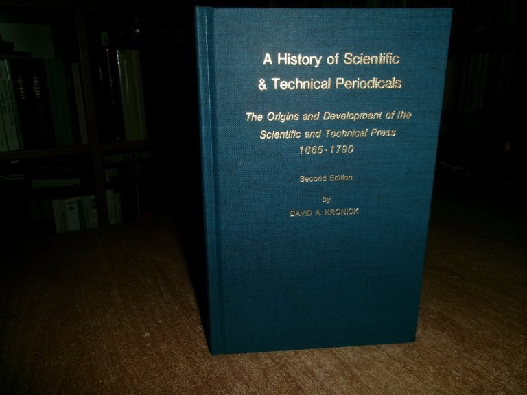 A history of Scientific & technical periodicals... DAVID A. KRONICK …