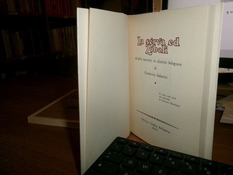La sérva ed Zóboli e altri racconti in dialetto bolognese. …