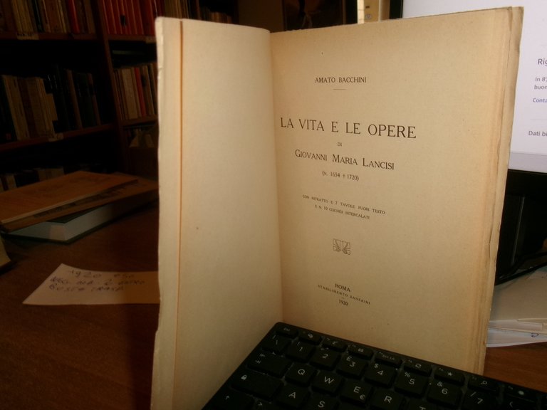 LA VITA E LE OPERE DI GIOVANNI MARIA LANCISI. Bacchini …