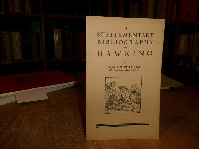 Supplementary Bibliography of Hawking by MAJOR R. H. BARBER... 1943