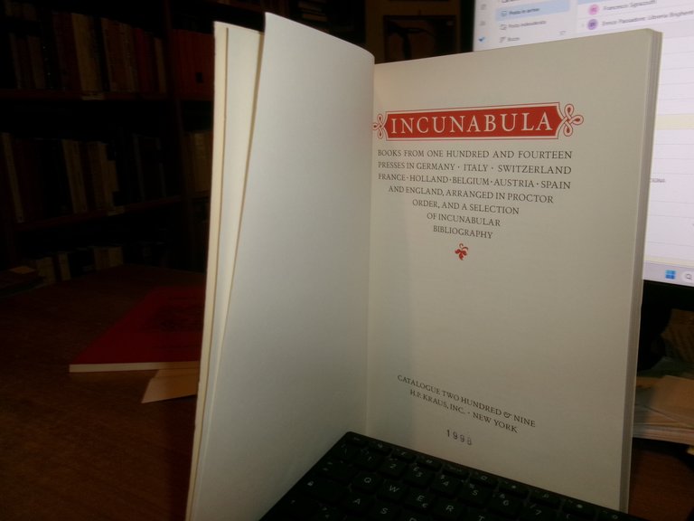 INCUNABOLA Catalogue 154 - 209. New York, H.P. KRAUS 1998