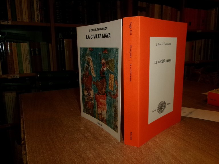 La Civiltà Maya. J. Eric S. Thompson 1970