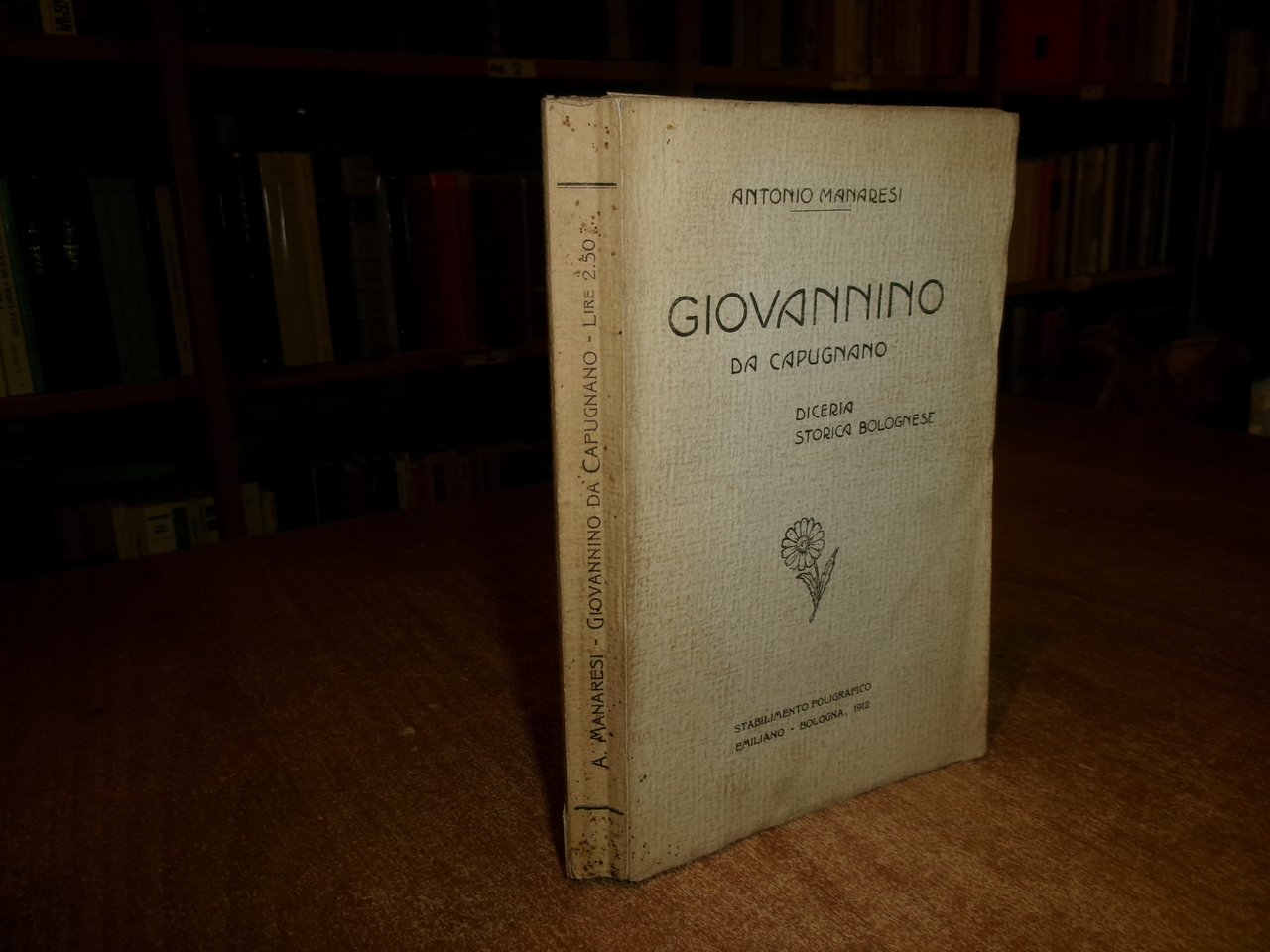 (Bologna) GIOVANNINO da CAPUGNANO diceria storica bolognese. ANTONIO MANARESI 1912