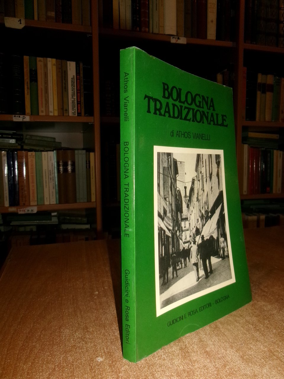 BOLOGNA TRADIZIONALE di ATHOS VIANELLI 1978