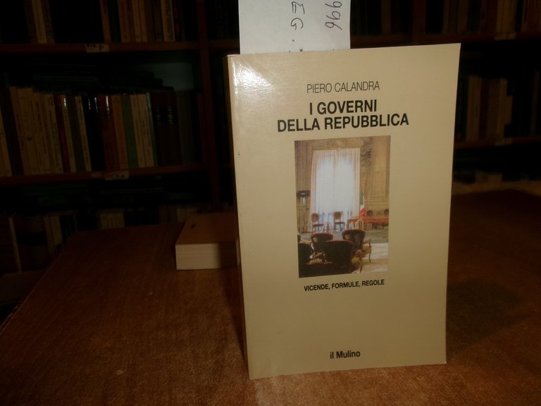 I Governi della Repubblica. PIERO CALANDRA 1996