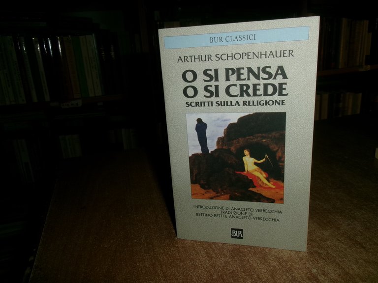 O si pensa o si crede. Scritti sulla religione. ARTHUR …