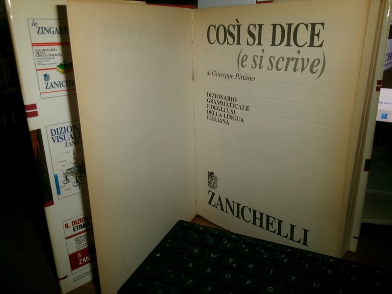 Così si dice (e si scrive). Dizionario grammaticale e degli …