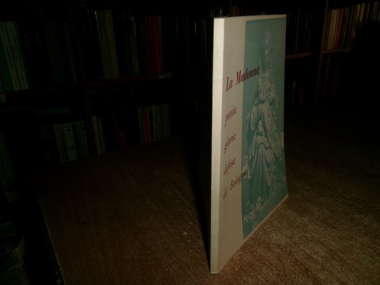 AA. VV. LA MADONNA poesia gloria difesa di Bologna. 1958