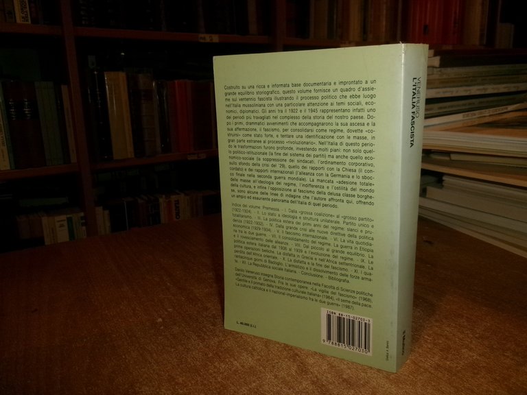 L' ITALIA FASCISTA. Storia d' Italia dell' unità...Danilo Veneruso. 1981