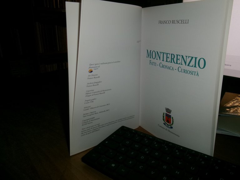 MONTERENZIO Fatti - Cronaca - Curiosità. FRANCO RUSCELLI 2008