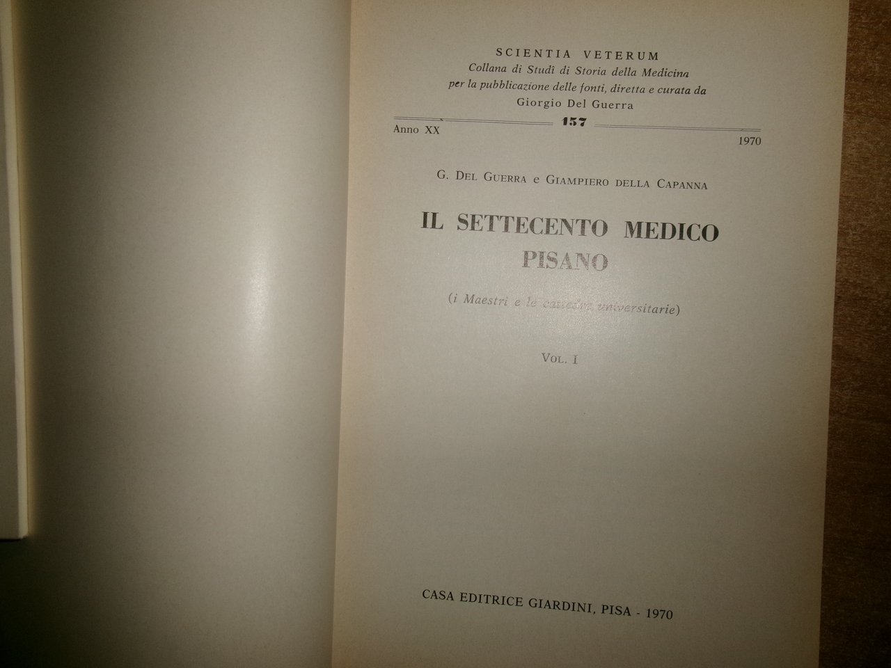 (Pisa) Il Settecento Medico Pisano (i Maestri e le cattedre …