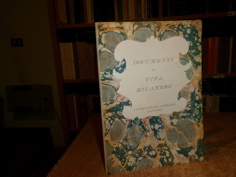 (Catalogo) Documenti di Vita Milanese. Antiquariato Librario RADAELI 1971