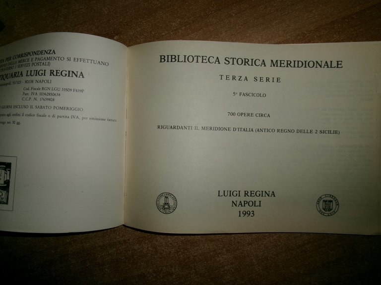 6 cataloghi BIBLIOTECA STORICA MERIDIONALE. Raccolta di opere rare..Luigi Regina