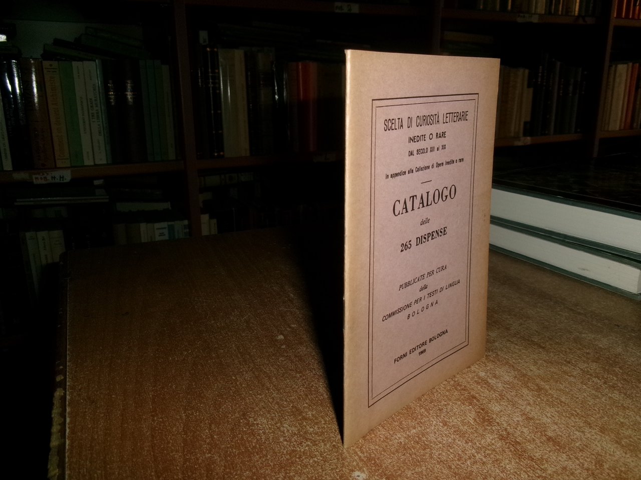 CATALOGO delle 265 DISPENSE pubblicate per cura...FORNI EDITORE 1969