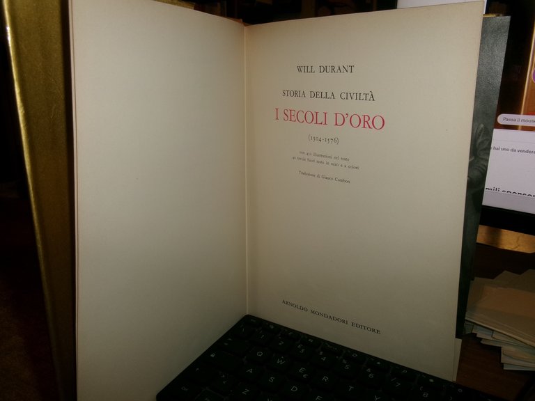 I Secoli d' oro (1304-1576) Will DURANT 1964