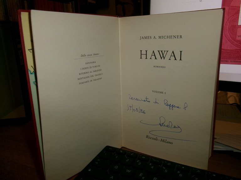 HAWAI La Saga delle Isole Felici. Romanzo. JAMES A. MICHENER …