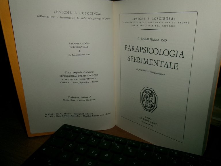 PARAPSICOLOGIA SPERIMENTALE...Esposizione e Interpretazione. K. RAMAKRISHNA RAO