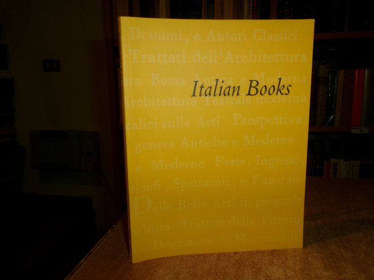 List XVI:Italian Books: Architecture-Theatre Architecture-Emblems...Robin Halwas