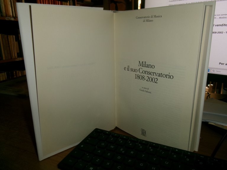 Milano e il suo Conservatorio 1808-2002. di Guido Salvetti (Autore) …