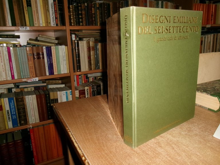 AA. VV. DISEGNI EMILIANI DEL SEI-SETTECENTO. I GRANDI CICLI DI …