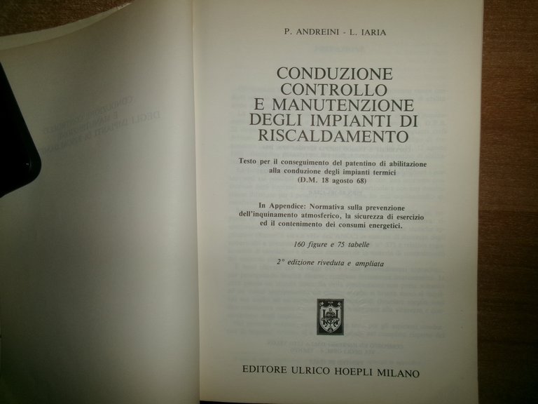 CONDUZIONE CONTROLLO E MANUNTENZIONE DEGLI IMPIANTI DI RISCALDAMENTO. IARIA 1984