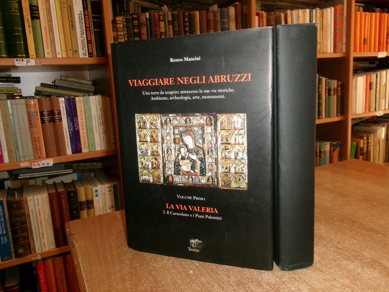 RENZO MANCINI. Viaggiare Negli Abruzzi...Una Terra da scoprire... Il solo …
