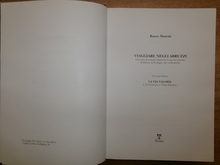RENZO MANCINI. Viaggiare Negli Abruzzi...Una Terra da scoprire... Il solo …