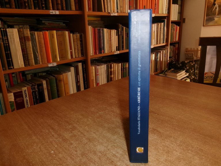 VOCABOLARIO ITALIANO-ARBËRESH. CON EPITOME DI GRAMMATICA DI PIETRO NAPOLETANO...