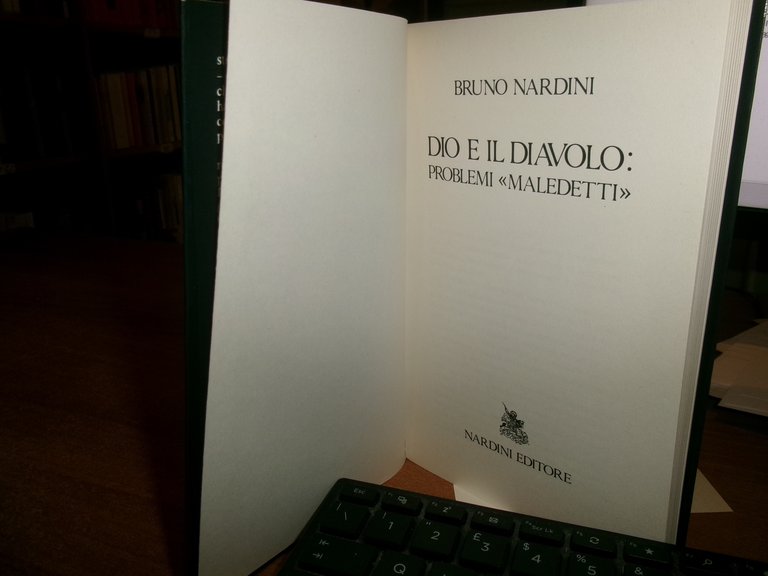 DIO e il DIAVOLO: Problemi Maledetti BRUNO NARDINI. 1987