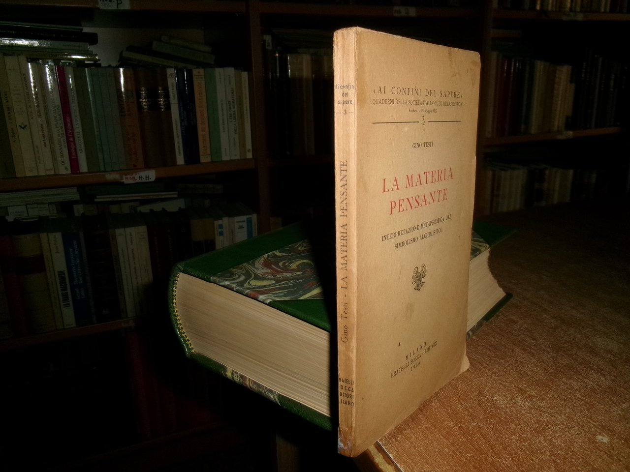 LA MATERIA PENSANTE. Interpretazione Metapsichica del Simbolismo...G. TESTI 1946