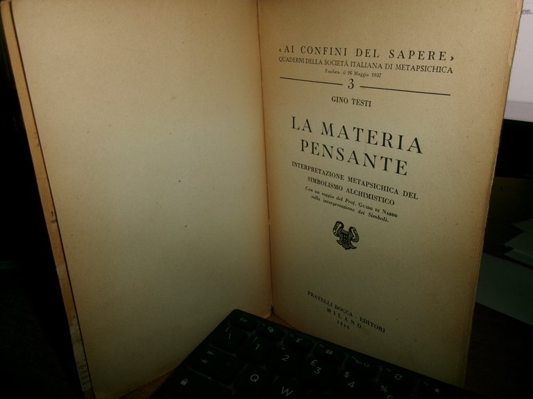 LA MATERIA PENSANTE. Interpretazione Metapsichica del Simbolismo...G. TESTI 1946