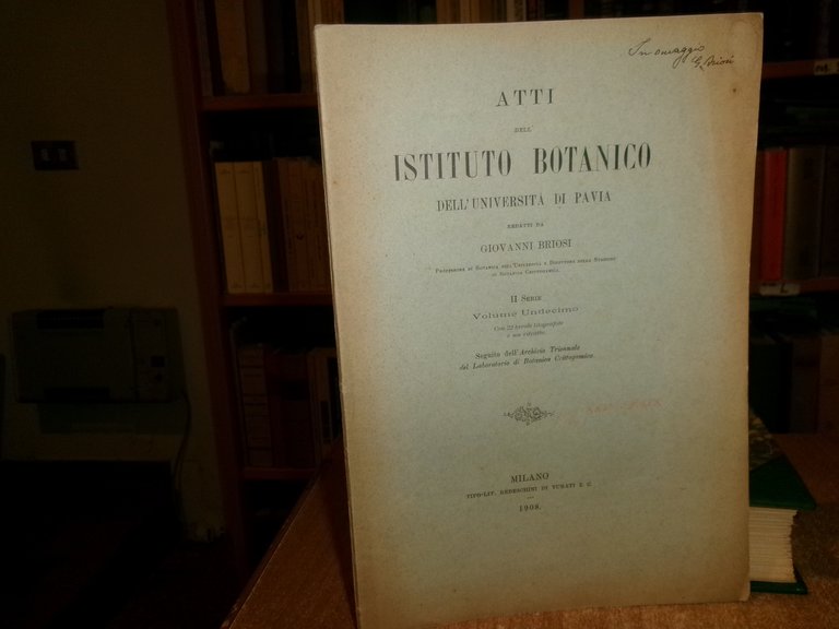 Atti Dell'istituto Botanico Dell' Università Di Pavia... da GIOVANNI BRIOSI …