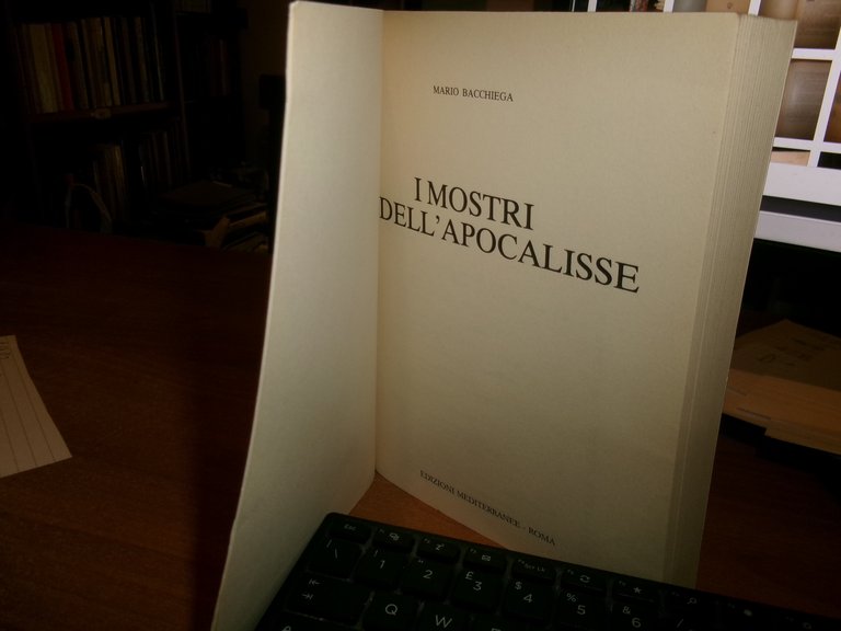 I Mostri dell' Apocalisse. Mario Bacchiega 1982