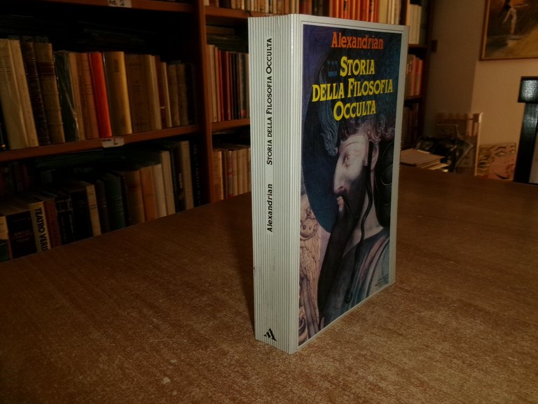 ALEXANDRIAN. Storia della Filosofia Occulta