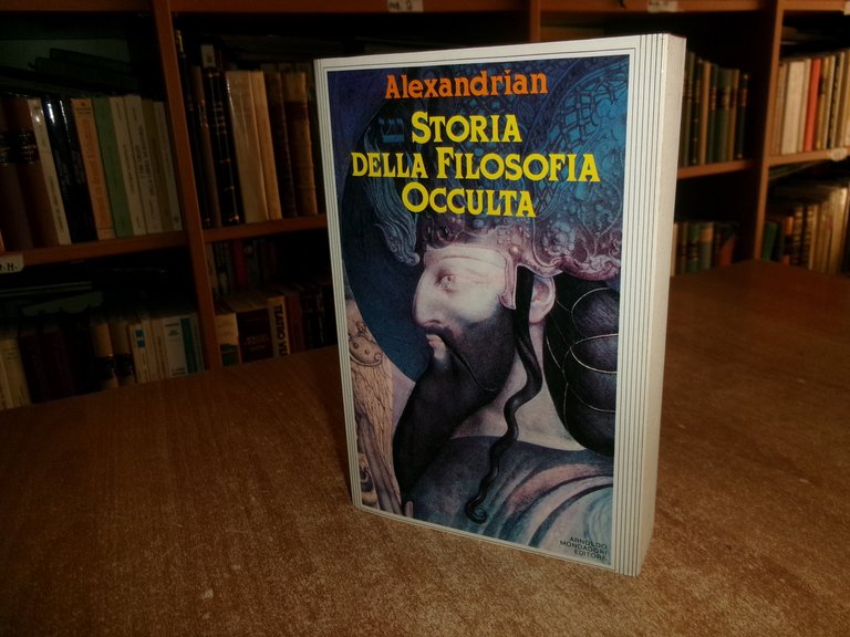 ALEXANDRIAN. Storia della Filosofia Occulta