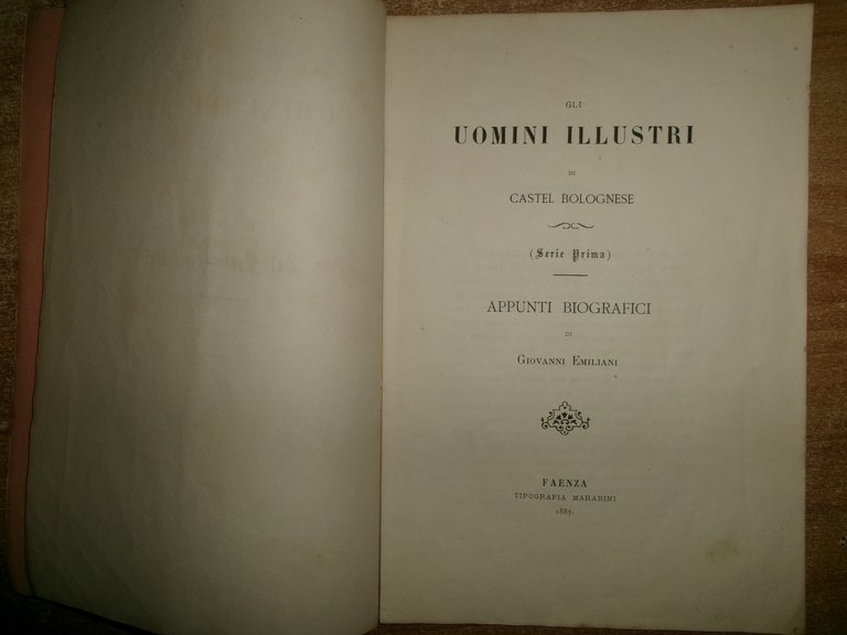 Gli Uomini Illustri di Castel Bolognese. DAL PRATO SANGIORGI 1883