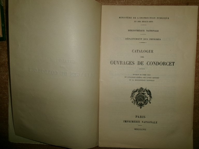 Catalogue des OUVRAGES DE CONDORCET. Imprimerie Nationale, MDCCCCVII.