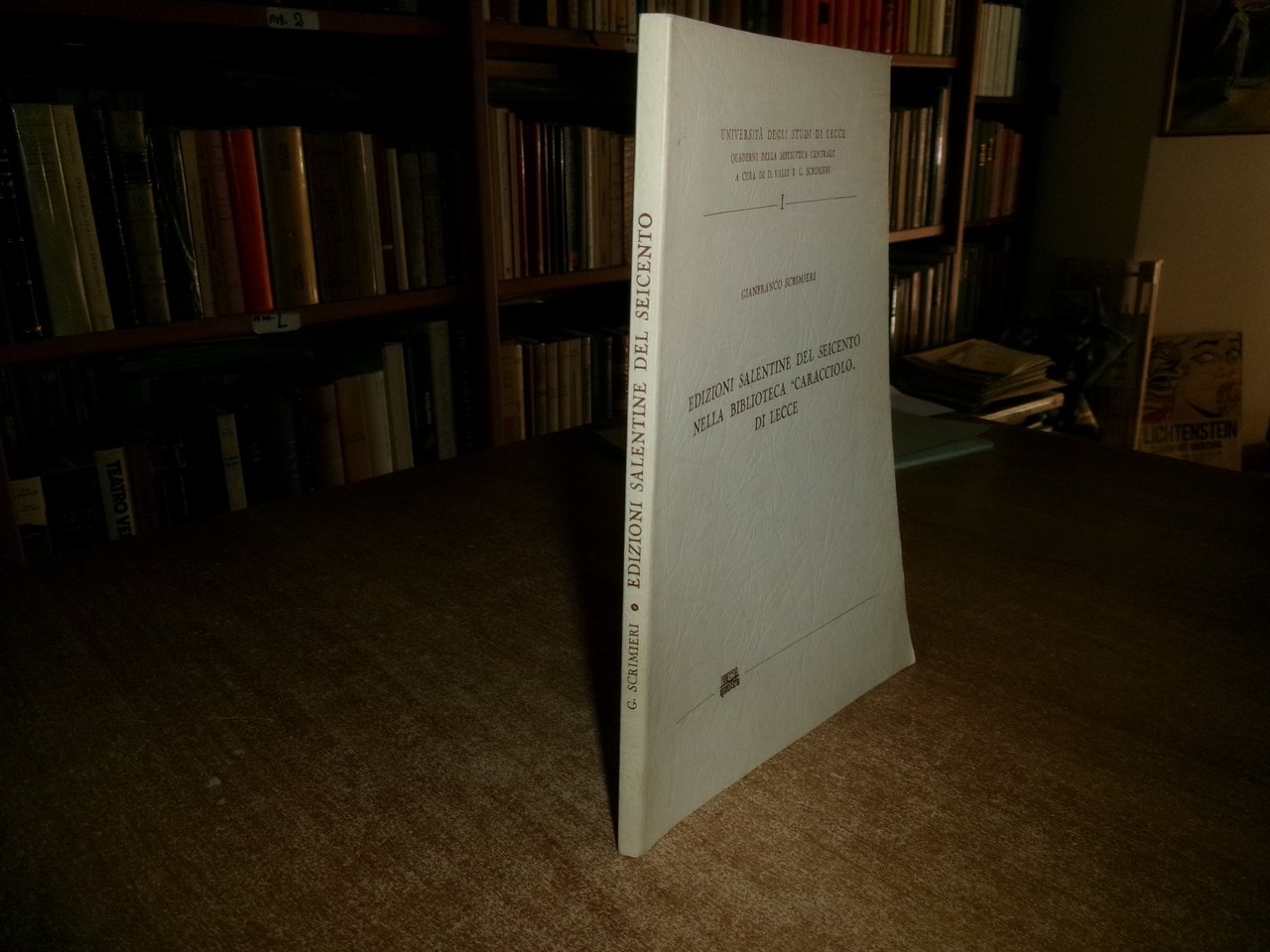 Edizioni salentine del seicento nella Biblioteca Caracciolo di Lecce. SCRIMIERI