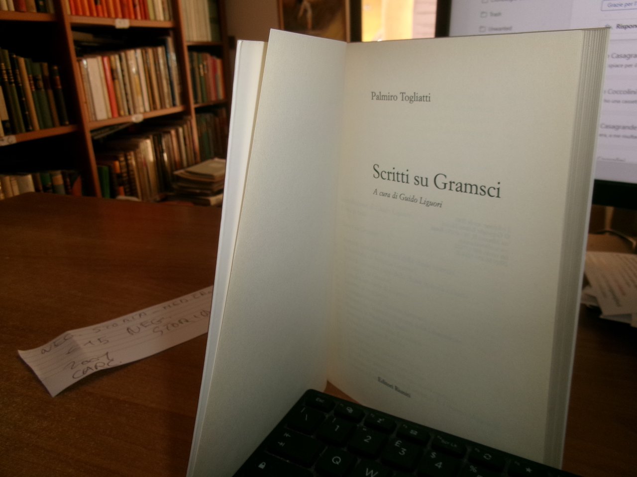 PALMIRO TOGLIATTI. Scritti su Gramsci a cura di Guido Liguori …