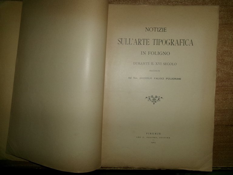 Sull' Arte Tipografica in FOLIGNO. Tipografia degli ORFINI...VALENTI/FALOCI 1903