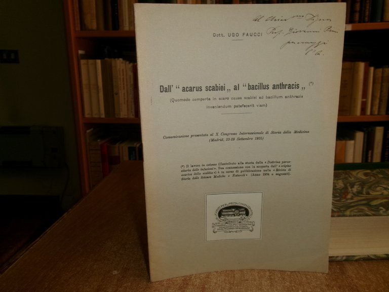 Dall' "acarus scabiei" al "bacillus anthracis"... UGO FAUCCI 1935