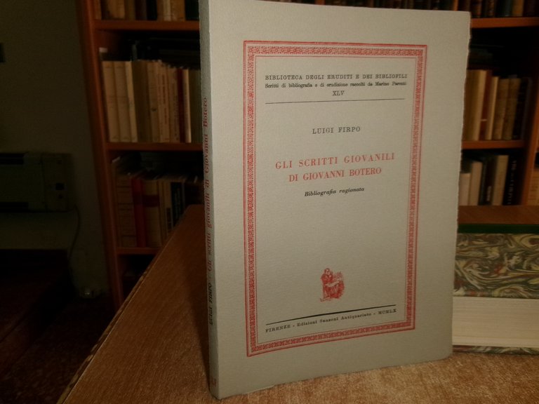 Gli Scritti Giovanili di GIOVANNI BOTERO. LUIGI FIRPO 1960