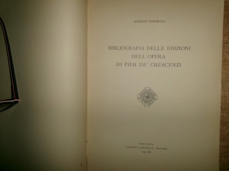 Bibliografia delle edizioni dell' Opera di PIER DE' CRESCENZI. ALBANO …