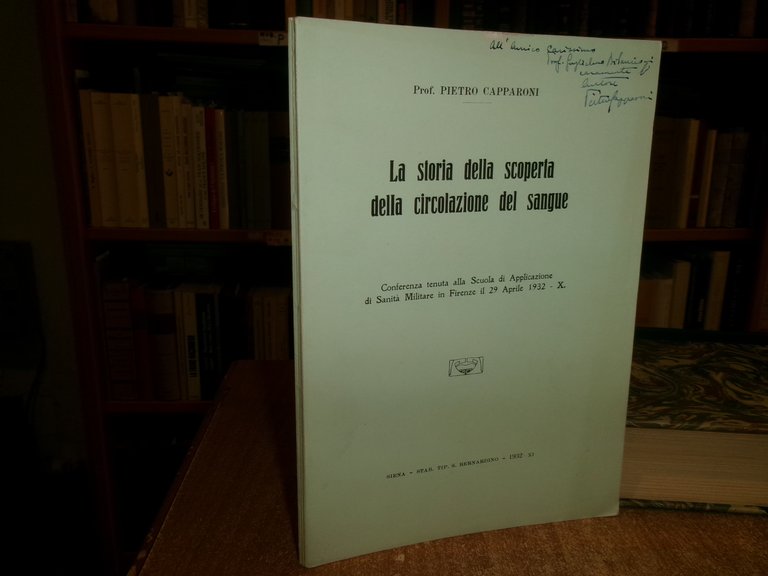 La Storia della scoperta della circolazione del sangue. Prof. PIETRO …