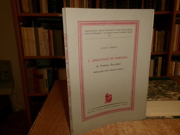 I " RAGGUAGLI DI PARNASO" di TRAIANO BOCCALINI. Bibliografia delle... …