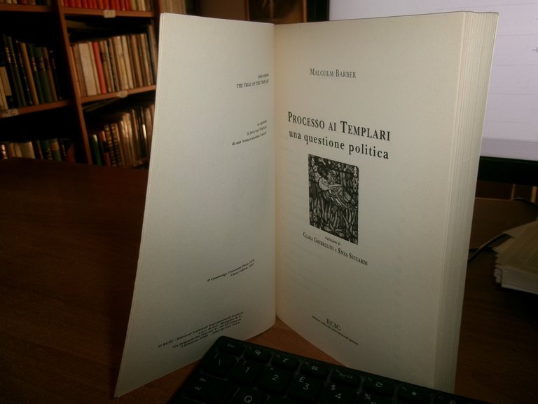 Processo ai Templari. Una questione politica. MALCOM BARBER 1998