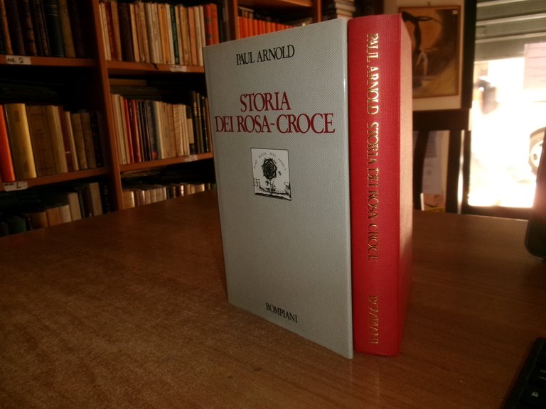 Storia dei ROSA-CROCE. PAUL ARNOLD